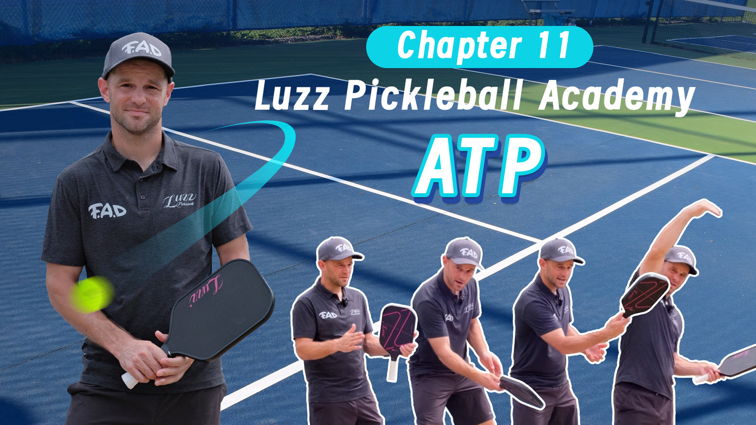 Chapter 11-Luzz Pickleball Academy｜ATP