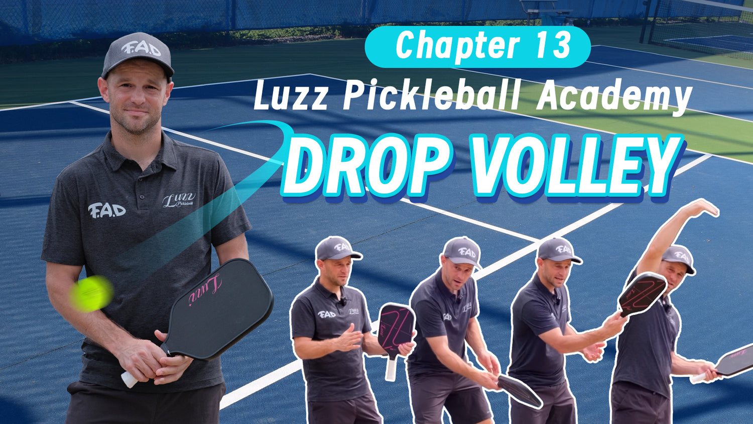 Chapter 13-Luzz Pickleball Academy｜Drop Volley