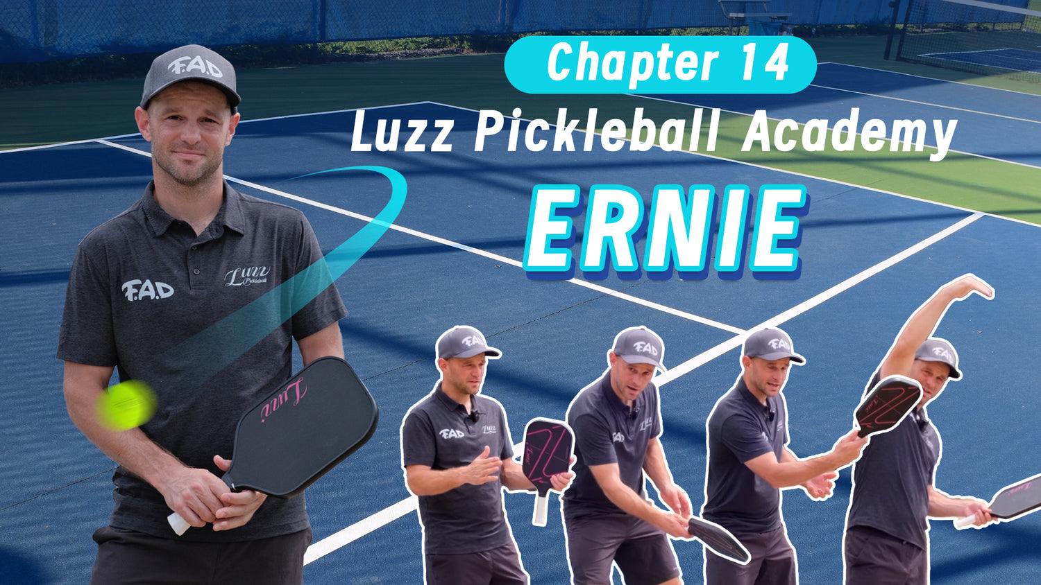 Chapter 14-Luzz Pickleball Academy｜Ernie