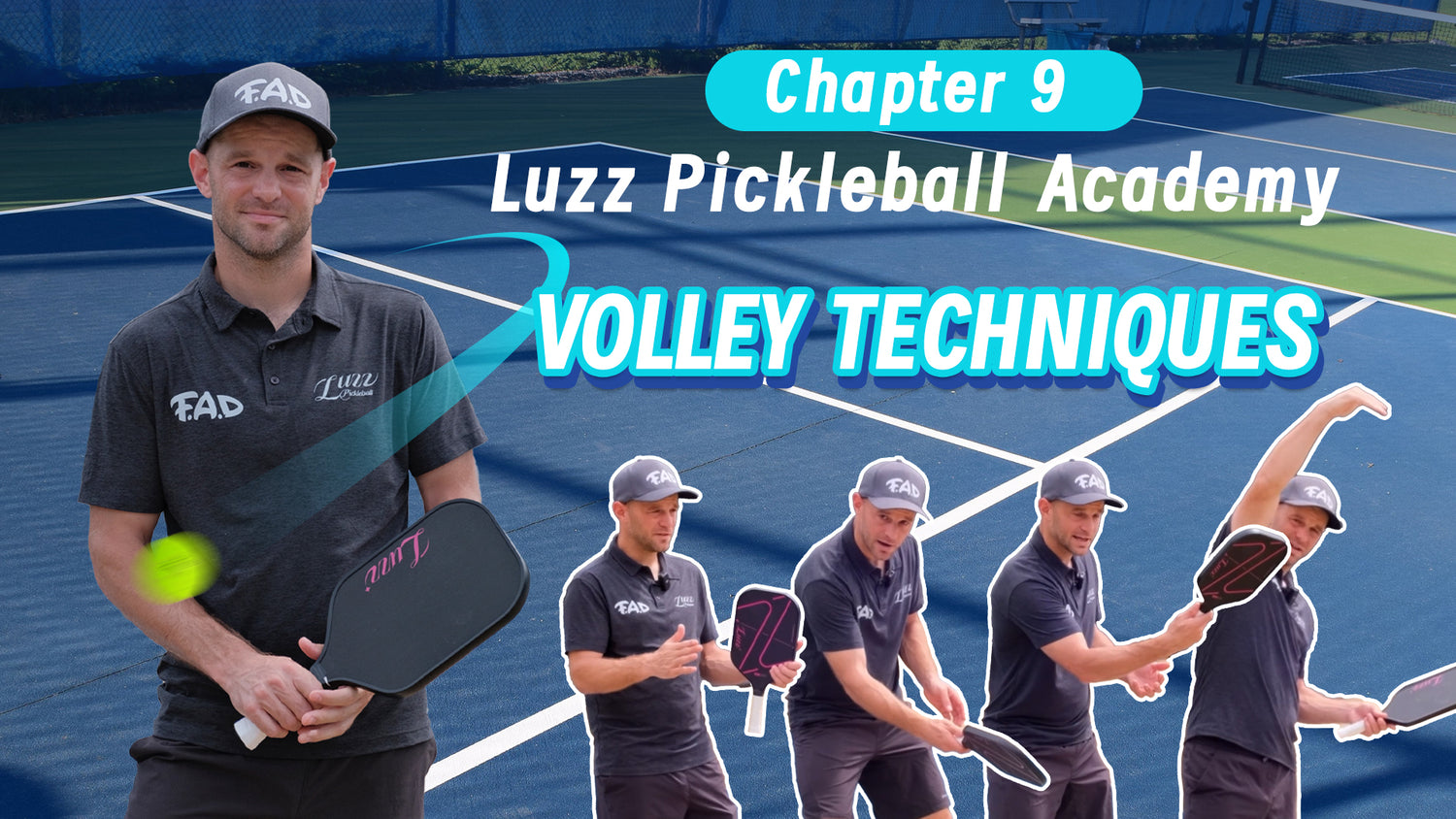 Chapter 9-Luzz Pickleball Academy｜Volley Techniques